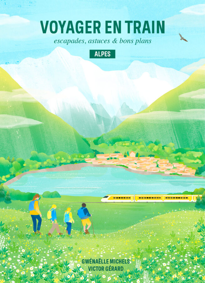 Voyager en train tome 3 alpes montagnes claire la paillette couverture